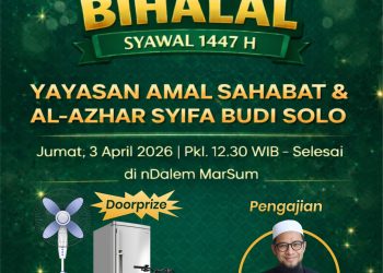 Yayasan Amal Sahabat Surakarta dan keluarga besar Sekolah Al-Azhar Syifa Budi Solo akan menggelar acara Silaturrahim dan Pengajian Halal Bihalal 1447 H pada Jumat, 3 April 2026 di Gedung Ndalem Marsum, Jl. Bhayangkara, Solo. Foto: Ist.